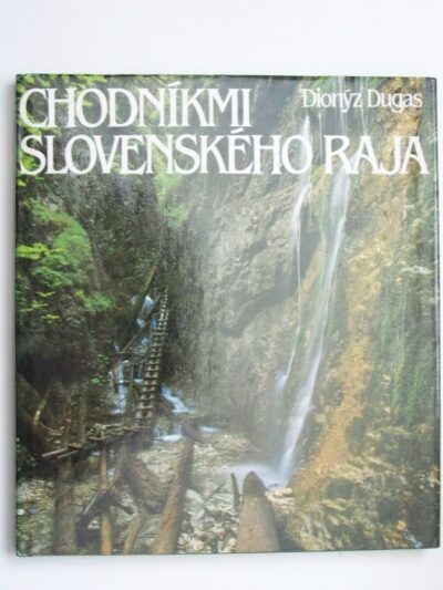 Chodníkmi Slovenského raja