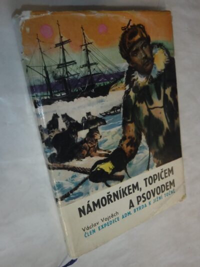 Námořníkem, topičem a psovodem