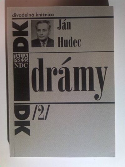 Drámy II. (Rasticiána a iné)