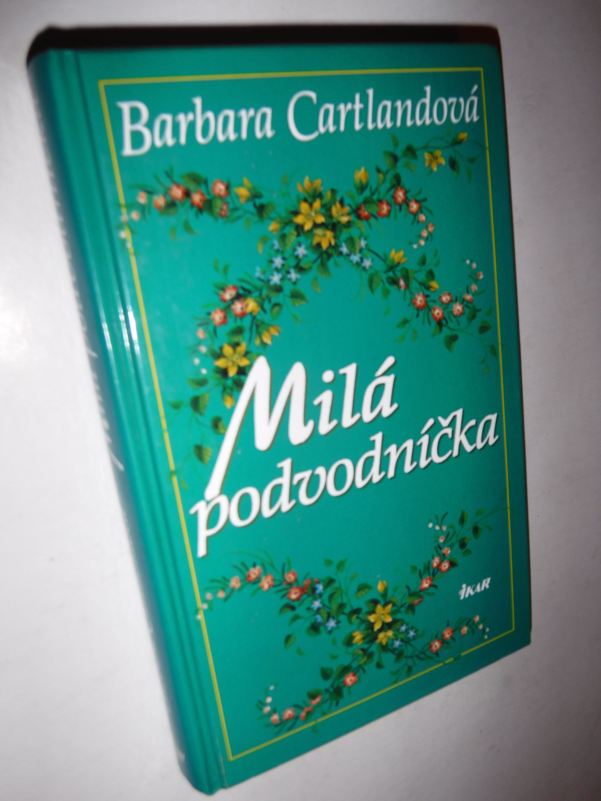 Milá podvodníčka