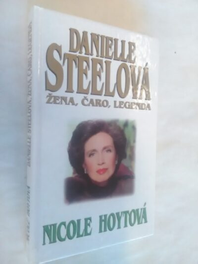 Danielle Steelová - žena, čaro, legenda