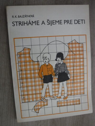 Striháme a šijeme pre deti
