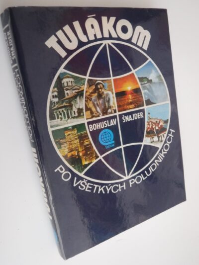 Tulákom po všetkých poludníkoch
