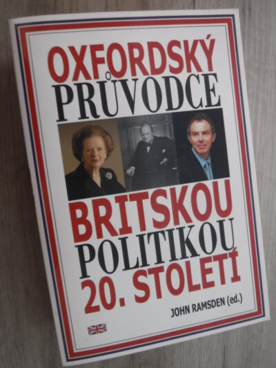 Oxfordský průvodce britskou politikou 20. století