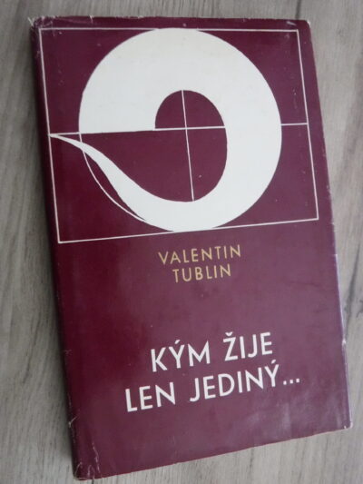 Kým žije len jediný...