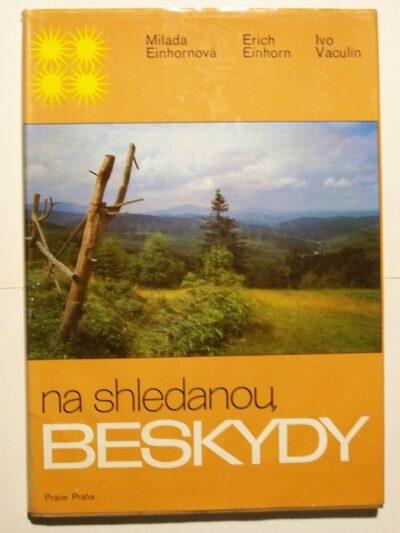 Na shledanou, Beskydy