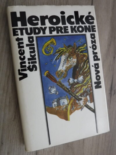 Heroické etudy pre kone