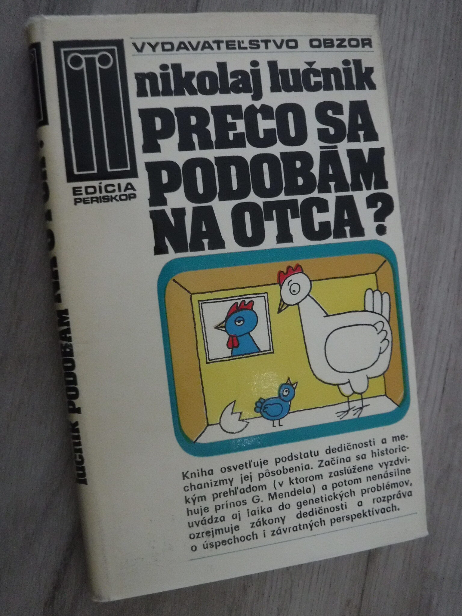 Prečo sa podobám na otca?