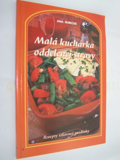 Malá kuchárka oddelenej stravy