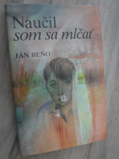 Naučil som sa mlčať