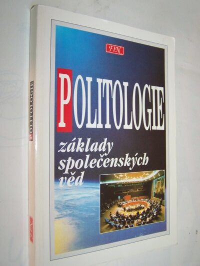 Politologie - základy společenských věd