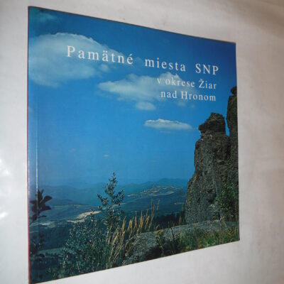 Pamätné miesta SNP v okrese Žiar nad Hronom