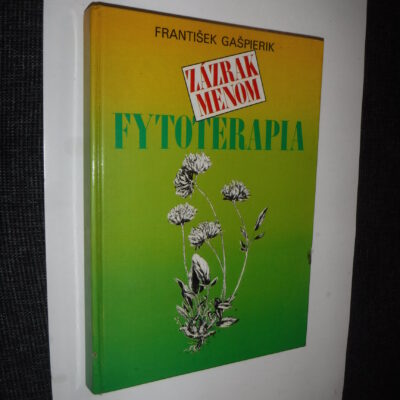 Zázrak menom fytoterapia