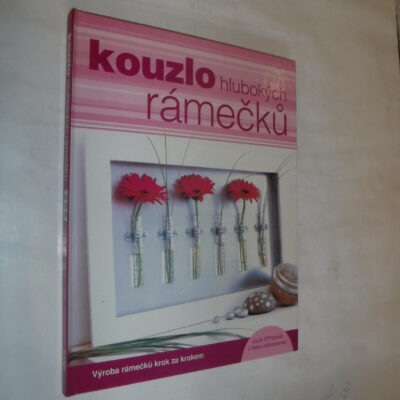 Kouzlo hlubokých rámečkú