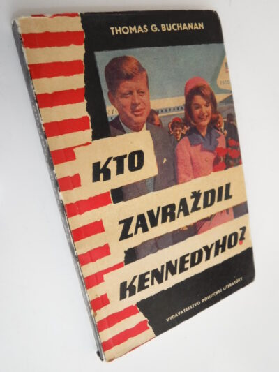 Kto zavraždil Kennedyho?
