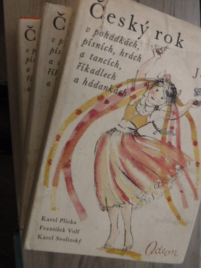 Český rok v pohádkách, písních, hrách a tancích, říkadlech a hádankách. (Jaro, léto, podzim)
