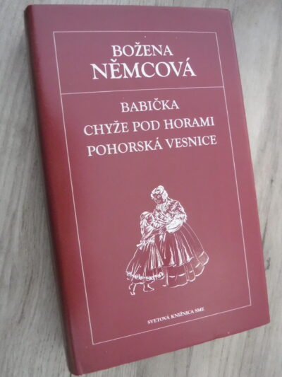 Babička. Chyže pod horami. Pohorská vesnice