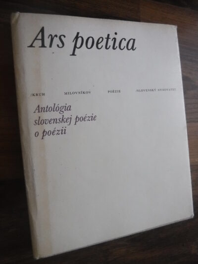 Ars poetica. Antológia slovenskej poézie o poézii