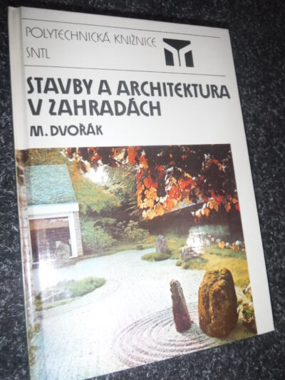 Stavby a architektúra v zahradách