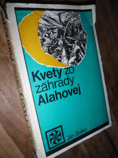 Kvety zo záhrady Alahovej