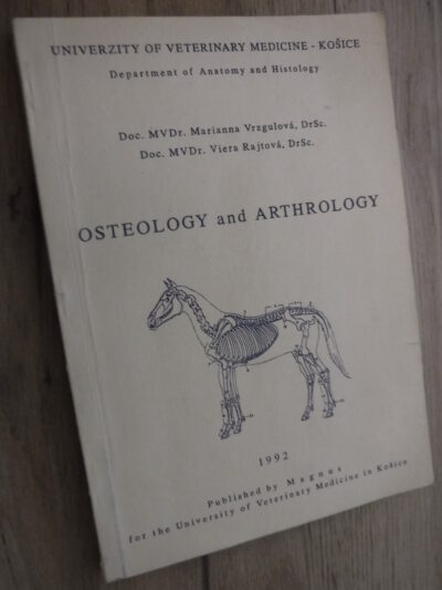 Osteology and arthrology