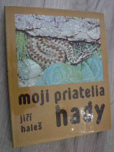 Moji priatelia hady