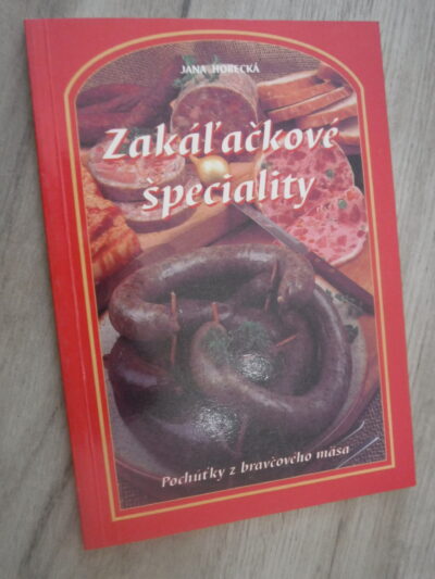 Zakáľačkové špeciality