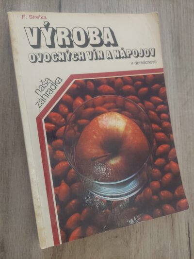 Výroba ovocných vín a nápojov v domácnosti